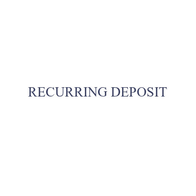 Recurring Deposit